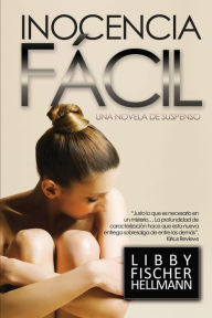 Title: Inocencia Fï¿½cil: Spanish Version of Easy Innocence, Author: Libby Fischer Hellmann