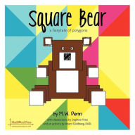 Title: Square Bear, Author: M W Penn