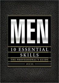 Title: Men:10 Essential Skills: The Professional's Guide, Author: Robert Valdes-Rodriguez