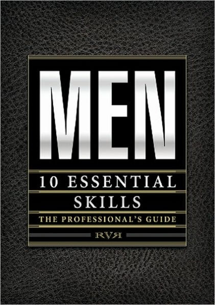 Men:10 Essential Skills: The Professional's Guide