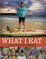 Title: What I Eat: Around the World in 80 Diets, Author: Peter Menzel