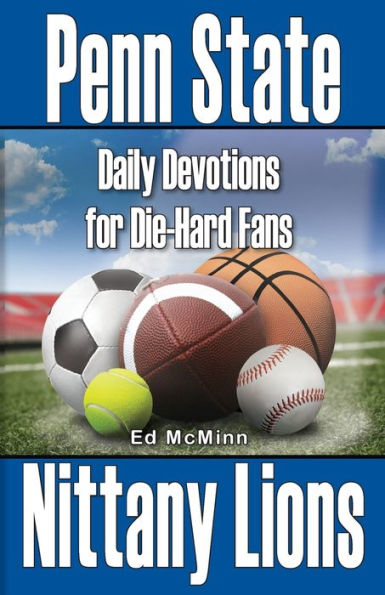 Daily Devotions for Die-Hard Fans: Penn State Nittany Lions