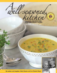 Title: A Well-Seasoned Kitchen, Author: Lee Clayton Roper