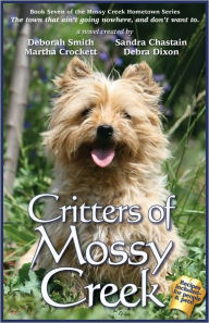 Title: Critters of Mossy Creek: Book 7, the Mossy Creek Hometown Series, Author: Deborah Smith