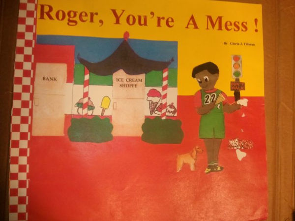 Roger, You're A Mess!