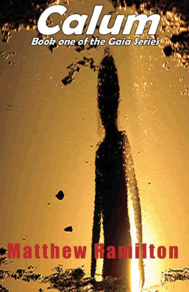 Calum: Book One of GAIA