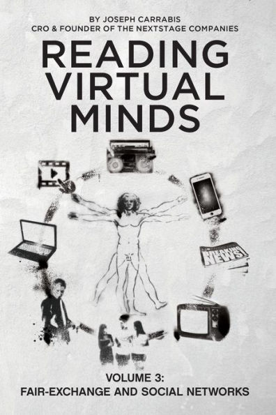 Reading Virtual Minds Volume III: Fair-Exchange and Social Networks