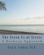 The Seven Cs of Stress: A Burkean Approach
