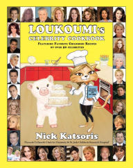 Title: Loukoumi's Celebrity Cookbook, Author: Nick Katsoris