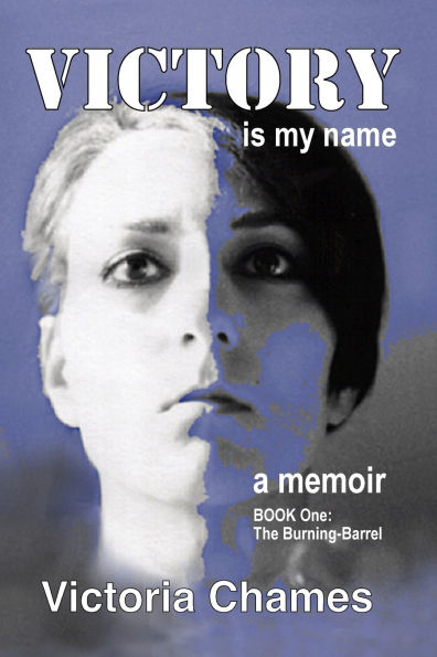 Victory Is My Name, Book One: The Burning-Barrel