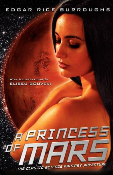 A Princess of Mars (Starwarp Concepts Edition)