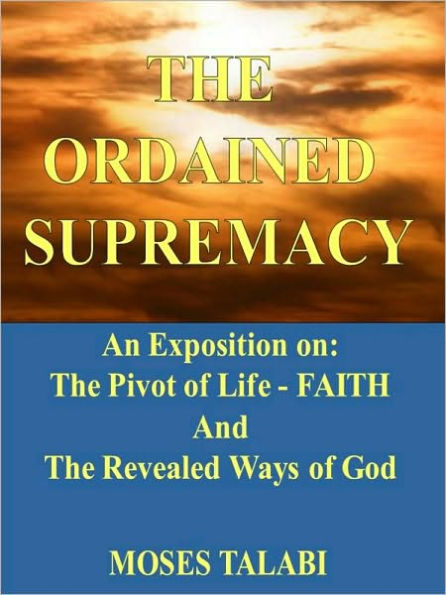 The Ordained Supremacy