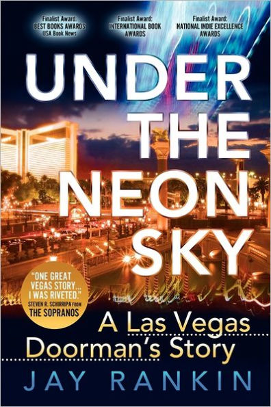 Under The Neon Sky...A Las Vegas Doorman's Story