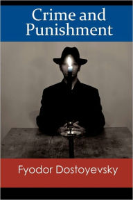 Title: Crime and Punishment, Author: Fyodor Dostoevsky