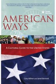 Title: American Ways: A Cultural Guide to the United States / Edition 3, Author: Maudie Powell-Tuck