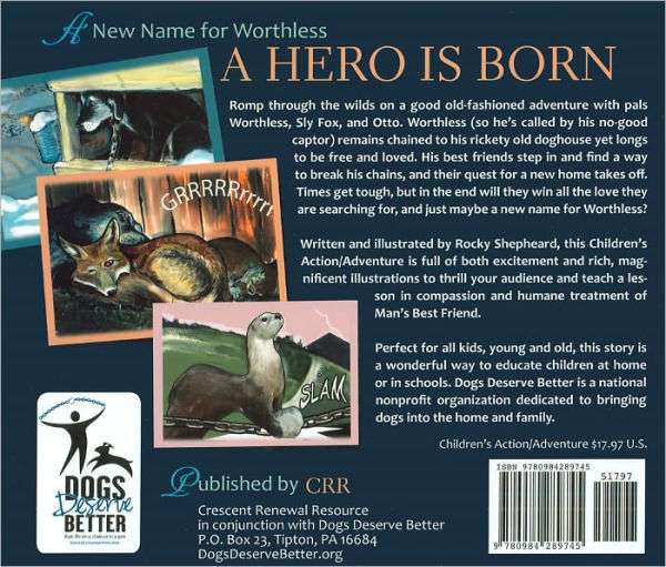 A New Name for Worthless: A Hero is Born