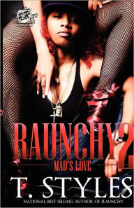 Title: Raunchy 2, Author: T. Styles