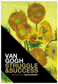 Title: Van Gogh Struggle & Success, Author: Fred Leeman