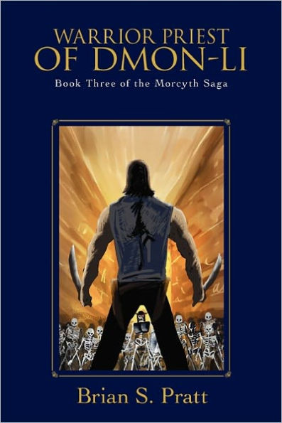 Warrior Priest of Dmon-Li (Morcyth Saga Series #3)