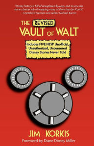 Title: The Revised Vault of Walt, Author: Jim Korkis