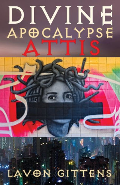 Divine Apocalypse: Attis, Book 3