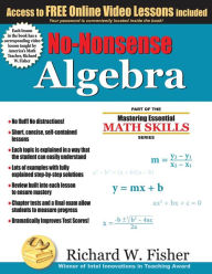 Title: No-Nonsense Algebra: Part of the Mastering Essential Math Skills Series, Author: Richard W Fisher