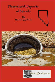 Title: Placer Gold Deposits of Nevada, Author: Maureen G. Johnson