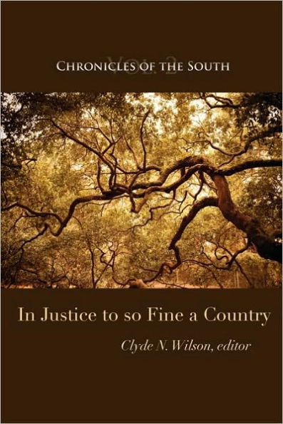 Chronicles of the South: Justice to So Fine a Country