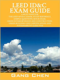 Title: Leed Id&C Exam Guide, Author: Gang Chen