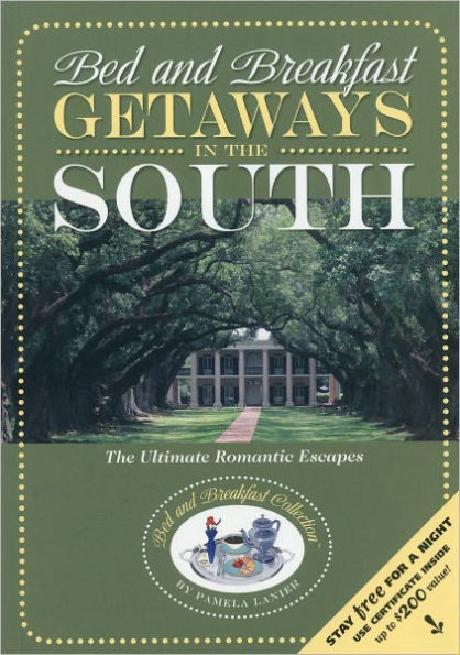 Bed and Breakfast Getaways in the South