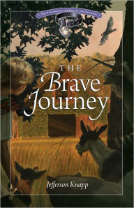 Title: The Brave Journey, Author: Jefferson Knapp