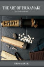The Art of Tsukamaki, Second Edition