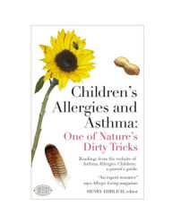 Title: Children's Allergies and Asthma: One of Nature's Dirty Tricks, Author: Henry Ehrlich