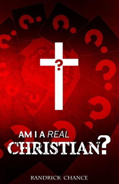 Am I a Real Christian?