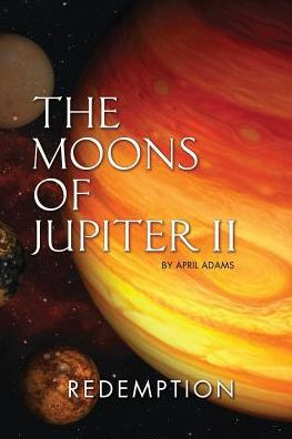 The Moons of Jupiter II: Redemption