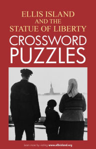 Title: Ellis Island/Statue of Liberty Crossword, Author: Grab Grab A Pencil Press