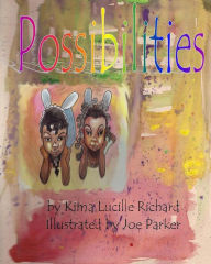 Title: Possibilities, Author: Ms Kima L Richard