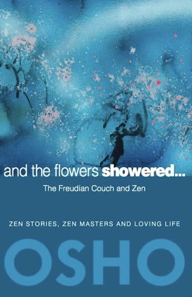 and The Flowers Showered: Freudian Couch Zen