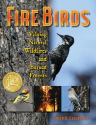 Title: Fire Birds, Author: Sneed B. Collard