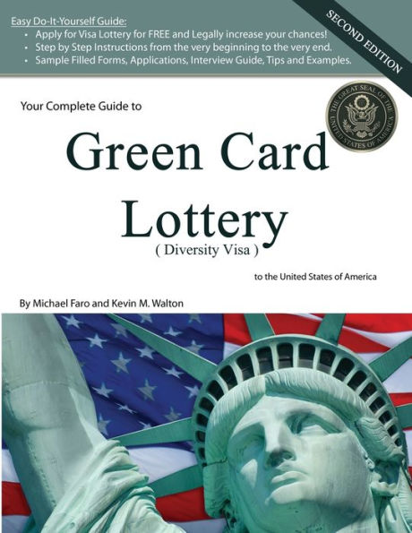 Your Complete Guide to Green Card Lottery (Diversity Visa) - Easy Do-It-Yourself Immigration Books Greencard