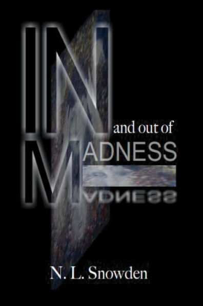 In and Out of Madness