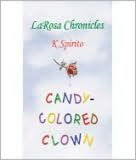 Title: CANDY-COLORED CLOWN, Author: K Spirito