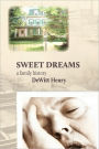 Sweet Dreams: A Family History