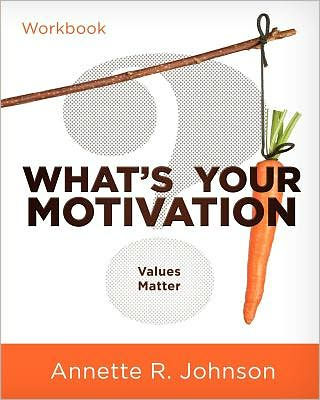 What's Your Motivation?
