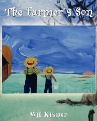 Title: The Farmer's Son, Author: Joshua Mh Kisner