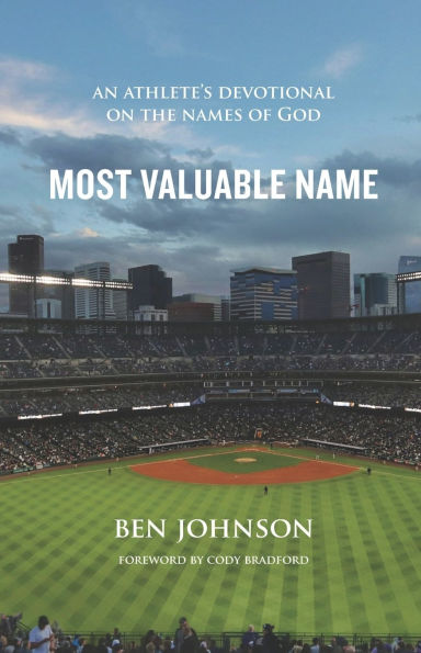 Most Valuable Name: An Athlete's Devotional On The Names Of God