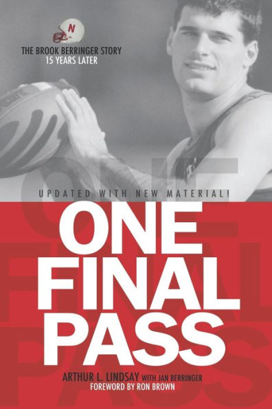 One Final Pass: The Brook Berringer Story 15 Years Later