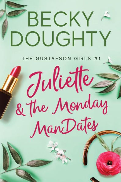 Juliette and the Monday ManDates