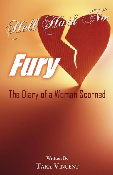 Hell Hath No Fury: The Diary of a Woman Scorned