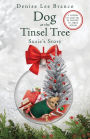 Dog at the Tinsel Tree: Susie's Story